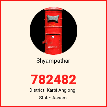 Shyampathar pin code, district Karbi Anglong in Assam