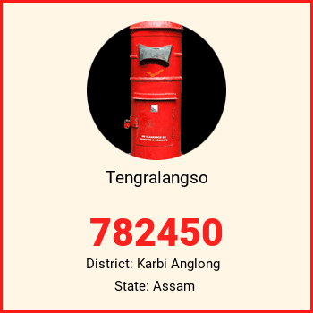 Tengralangso pin code, district Karbi Anglong in Assam
