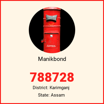 Manikbond pin code, district Karimganj in Assam