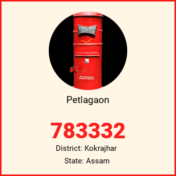 Petlagaon pin code, district Kokrajhar in Assam