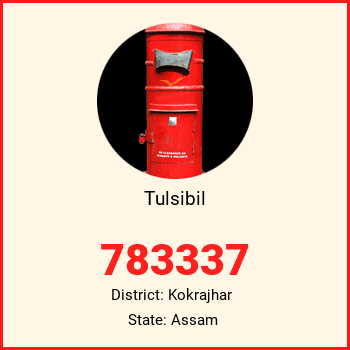 Tulsibil pin code, district Kokrajhar in Assam