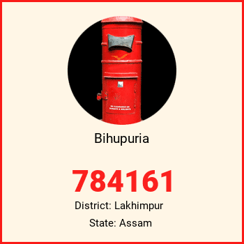 Bihupuria pin code, district Lakhimpur in Assam