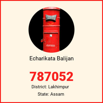 Echarikata Balijan pin code, district Lakhimpur in Assam
