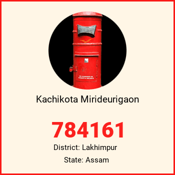 Kachikota Mirideurigaon pin code, district Lakhimpur in Assam