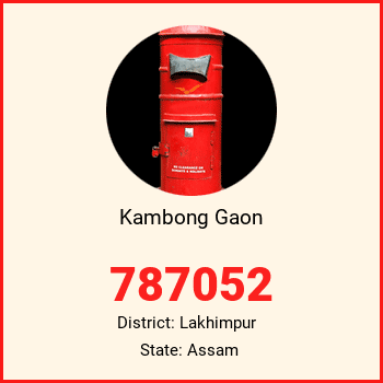 Kambong Gaon pin code, district Lakhimpur in Assam