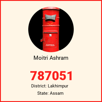 Moitri Ashram pin code, district Lakhimpur in Assam