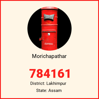 Morichapathar pin code, district Lakhimpur in Assam