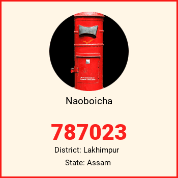 Naoboicha pin code, district Lakhimpur in Assam