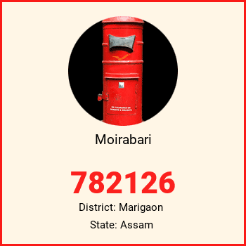Moirabari pin code, district Marigaon in Assam