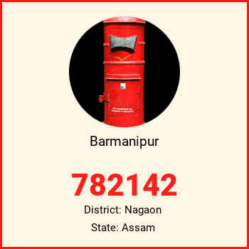Barmanipur pin code, district Nagaon in Assam