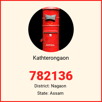 Kathterongaon pin code, district Nagaon in Assam