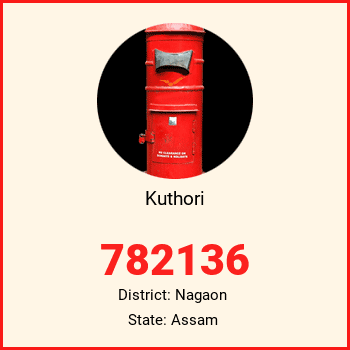 Kuthori pin code, district Nagaon in Assam