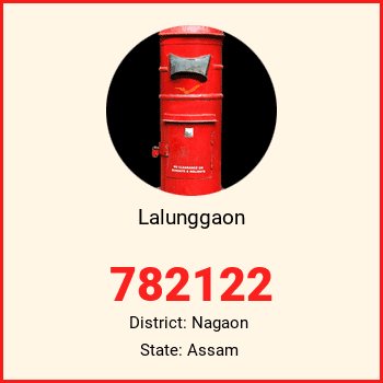 Lalunggaon pin code, district Nagaon in Assam