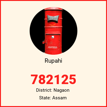 Rupahi pin code, district Nagaon in Assam