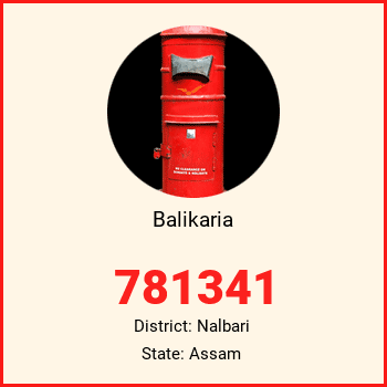 Balikaria pin code, district Nalbari in Assam