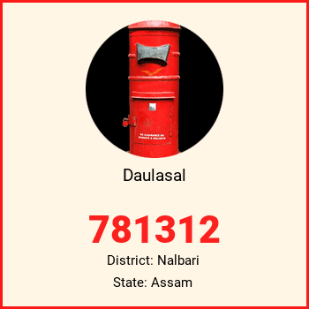 Daulasal pin code, district Nalbari in Assam