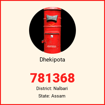 Dhekipota pin code, district Nalbari in Assam