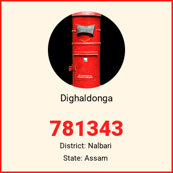 Dighaldonga pin code, district Nalbari in Assam