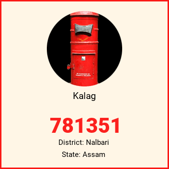 Kalag pin code, district Nalbari in Assam