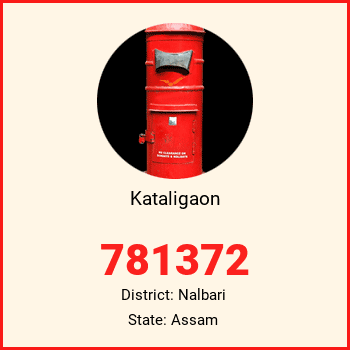 Kataligaon pin code, district Nalbari in Assam