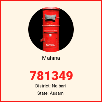 Mahina pin code, district Nalbari in Assam
