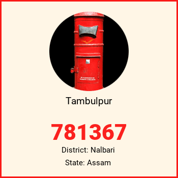 Tambulpur pin code, district Nalbari in Assam