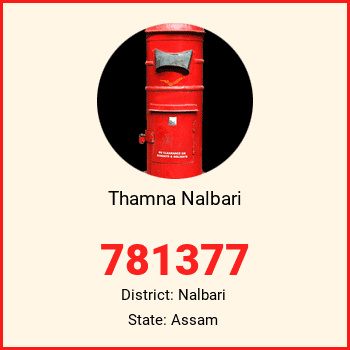 Thamna Nalbari pin code, district Nalbari in Assam