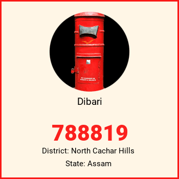 Dibari pin code, district North Cachar Hills in Assam