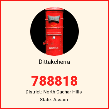Dittakcherra pin code, district North Cachar Hills in Assam