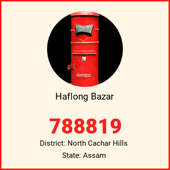 Haflong Bazar pin code, district North Cachar Hills in Assam