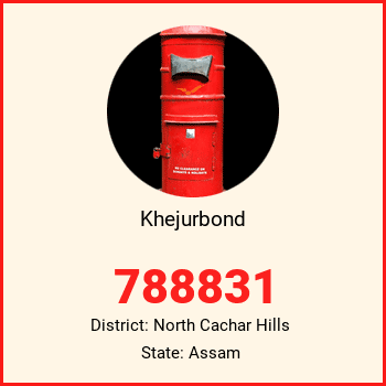 Khejurbond pin code, district North Cachar Hills in Assam