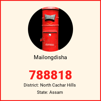 Mailongdisha pin code, district North Cachar Hills in Assam