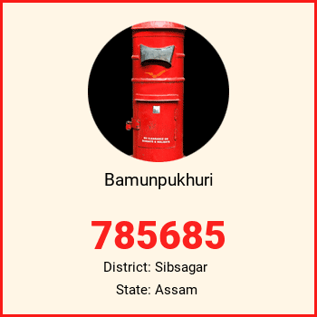 Bamunpukhuri pin code, district Sibsagar in Assam