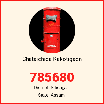 Chataichiga Kakotigaon pin code, district Sibsagar in Assam