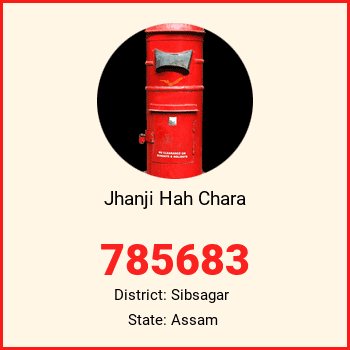 Jhanji Hah Chara pin code, district Sibsagar in Assam