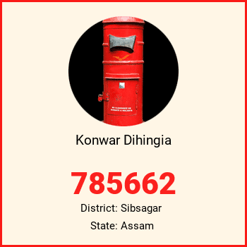 Konwar Dihingia pin code, district Sibsagar in Assam