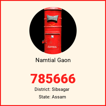 Namtial Gaon pin code, district Sibsagar in Assam