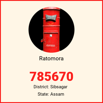 Ratomora pin code, district Sibsagar in Assam