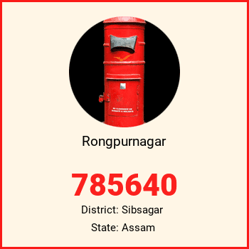 Rongpurnagar pin code, district Sibsagar in Assam