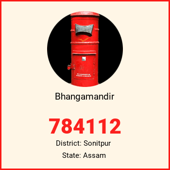 Bhangamandir pin code, district Sonitpur in Assam