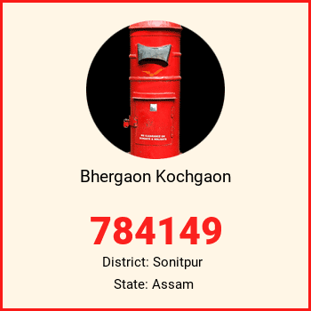 Bhergaon Kochgaon pin code, district Sonitpur in Assam