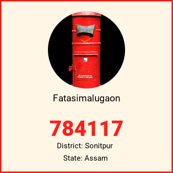 Fatasimalugaon pin code, district Sonitpur in Assam