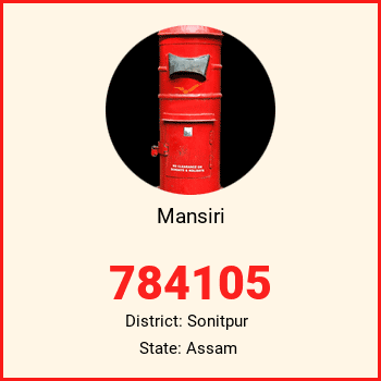 Mansiri pin code, district Sonitpur in Assam