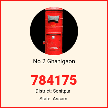 No.2 Ghahigaon pin code, district Sonitpur in Assam