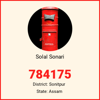 Solal Sonari pin code, district Sonitpur in Assam