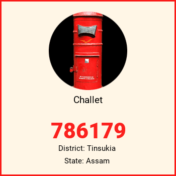 Challet pin code, district Tinsukia in Assam