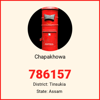 Chapakhowa pin code, district Tinsukia in Assam