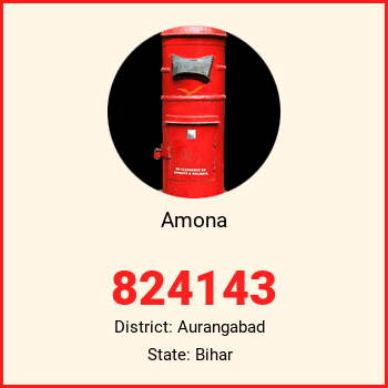 Amona pin code, district Aurangabad in Bihar