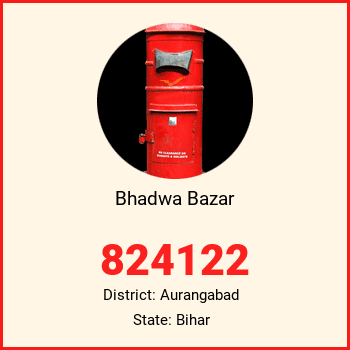 Bhadwa Bazar pin code, district Aurangabad in Bihar