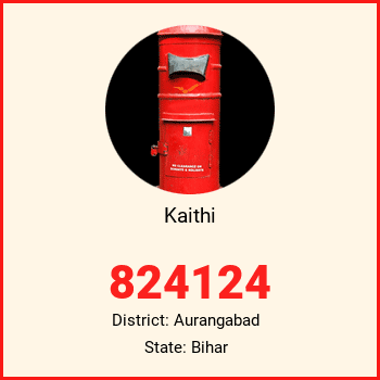 Kaithi pin code, district Aurangabad in Bihar